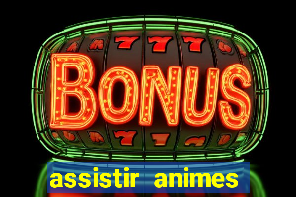 assistir animes online nz